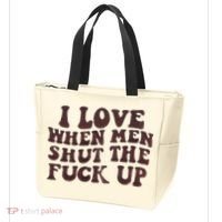 I Love When Men Shut The Fuck Up Tote Bag thumb 3