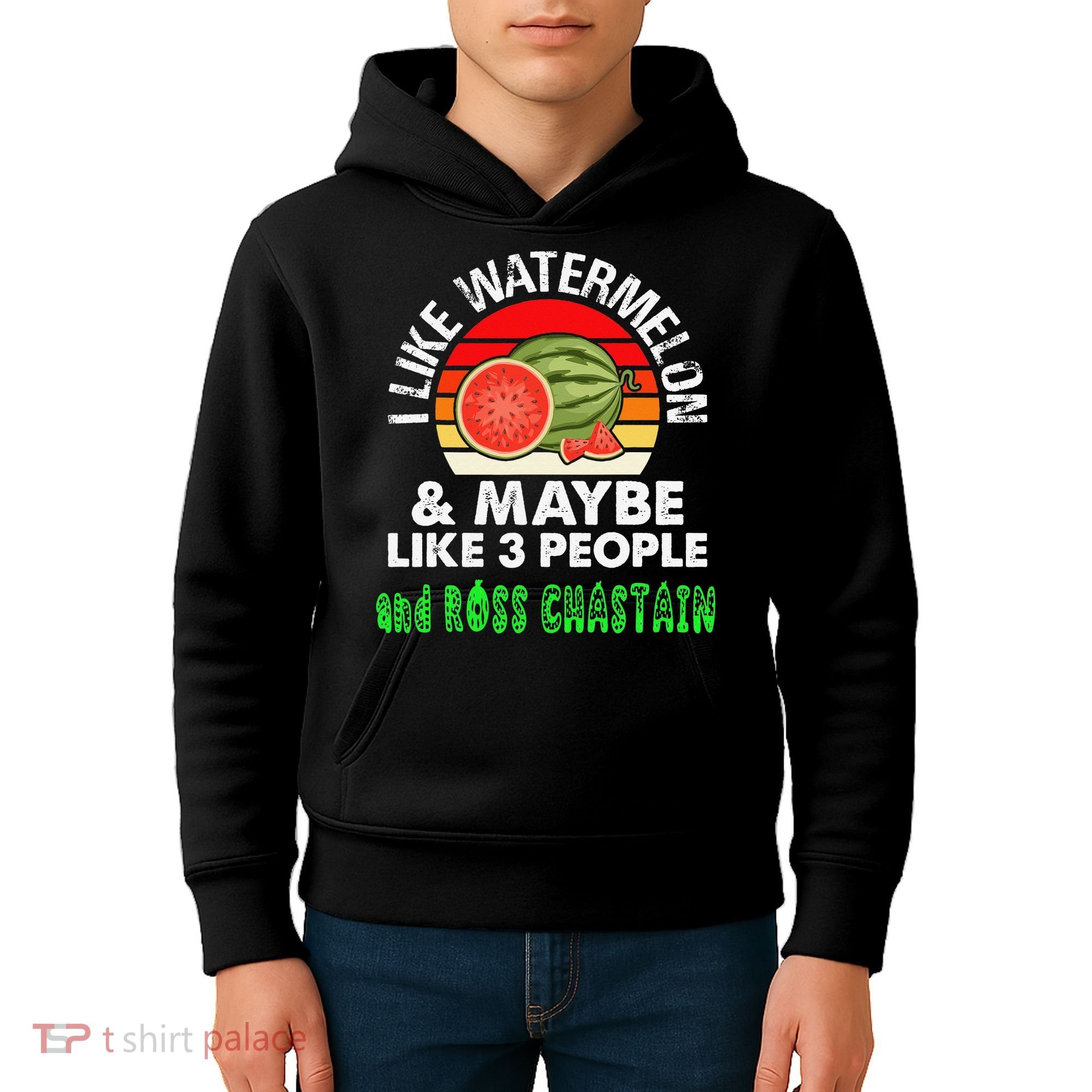 I LIKE WATERMELON AND MAYBE LIKE 3 PEOPLE & ROSS CHASTAIN Kids Hoodie