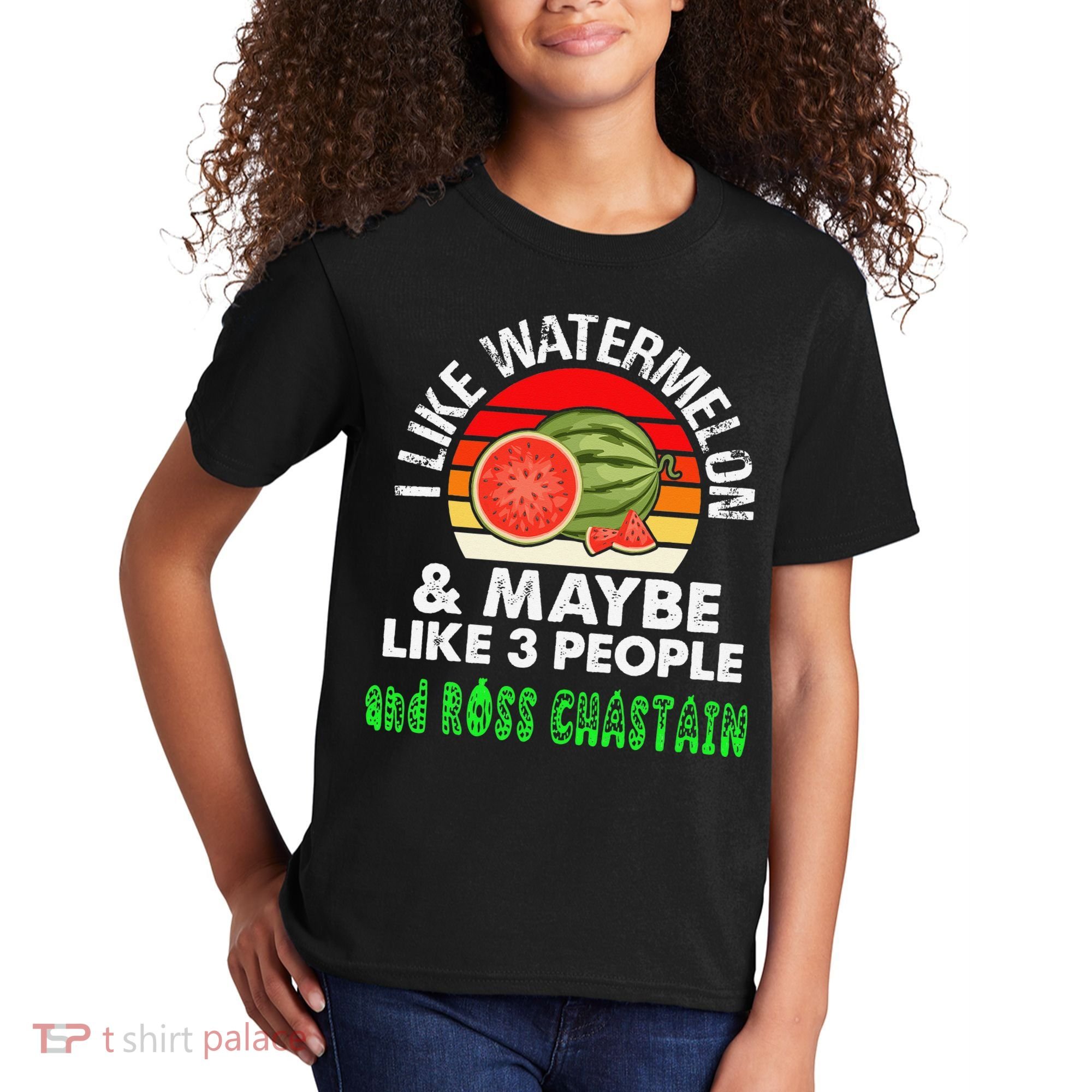 I LIKE WATERMELON AND MAYBE LIKE 3 PEOPLE & ROSS CHASTAIN Kids T-Shirt