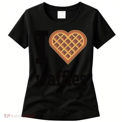 I Love Waffles Women's T-Shirt