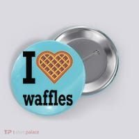 I Love Waffles Button thumb 0