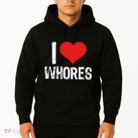 I Love Whores Hoodie thumb 2