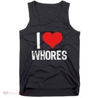 I Love Whores Tank Top thumb 0