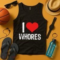 I Love Whores Tank Top thumb 4
