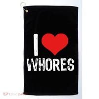 I Love Whores Golf Towel thumb 0