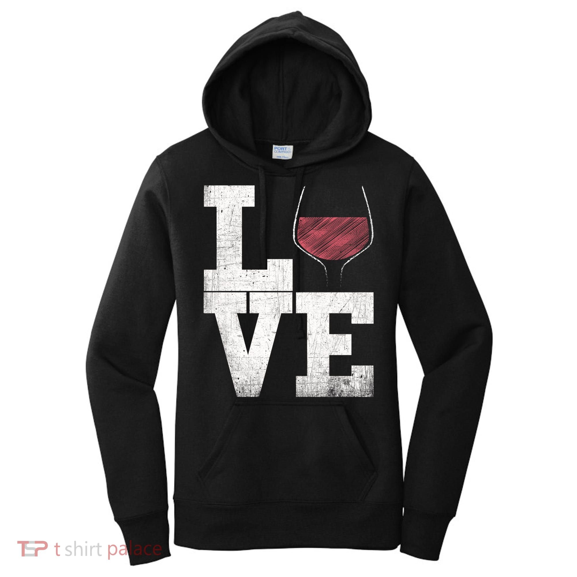I Love Wine Red Wine Glass Heart Meaningful Gift Wine Er Distressed Funny Gift Women's Hoodie