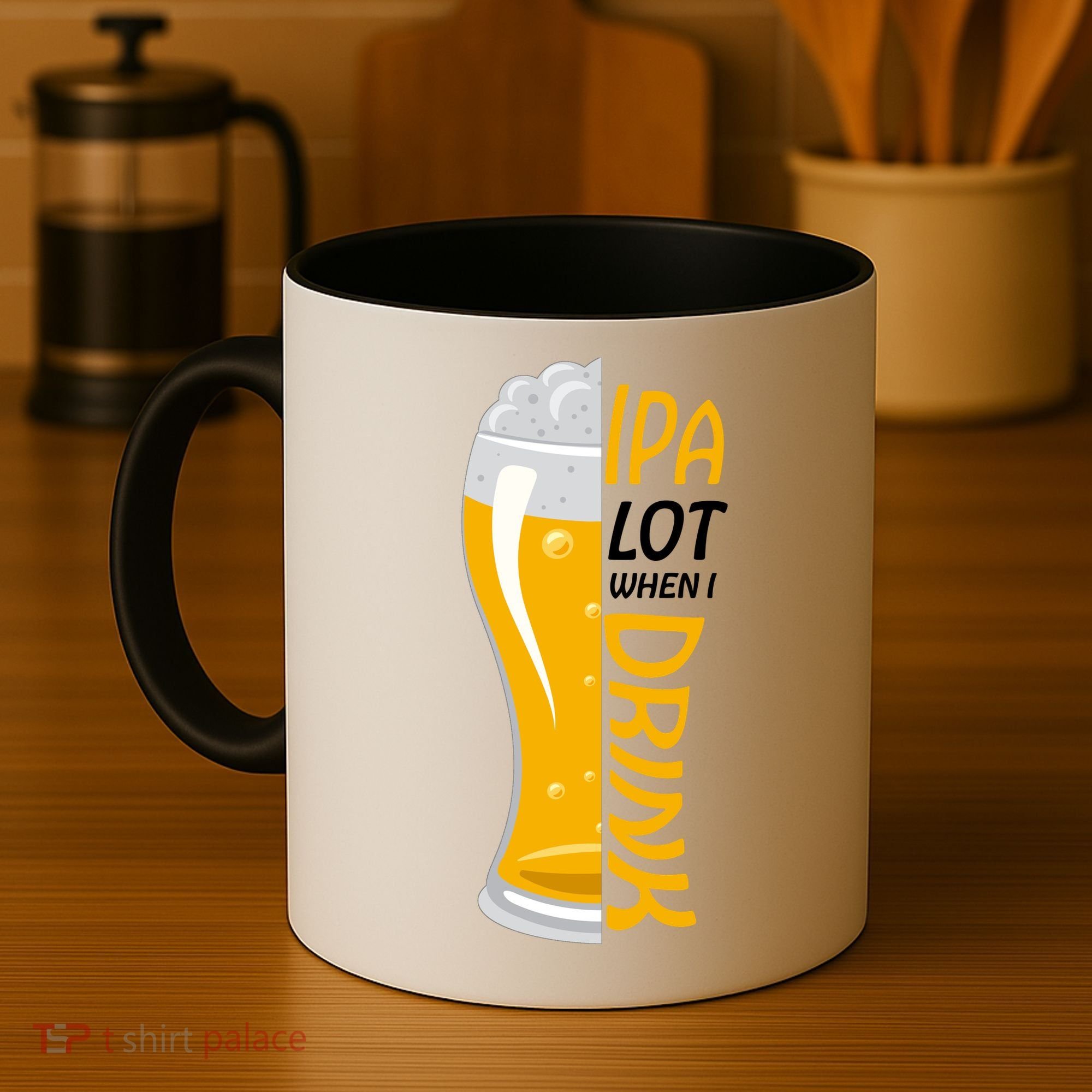 IPA Lot When I Drink Coffee Mug