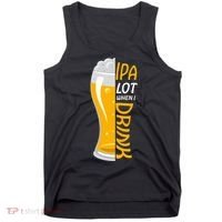 IPA Lot When I Drink Tank Top thumb 0