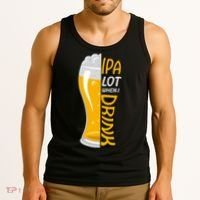 IPA Lot When I Drink Tank Top thumb 3
