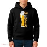 IPA Lot When I Drink Kids Hoodie thumb 4