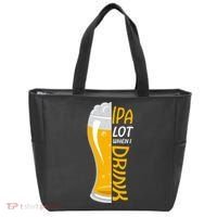 IPA Lot When I Drink Tote Bag thumb 0