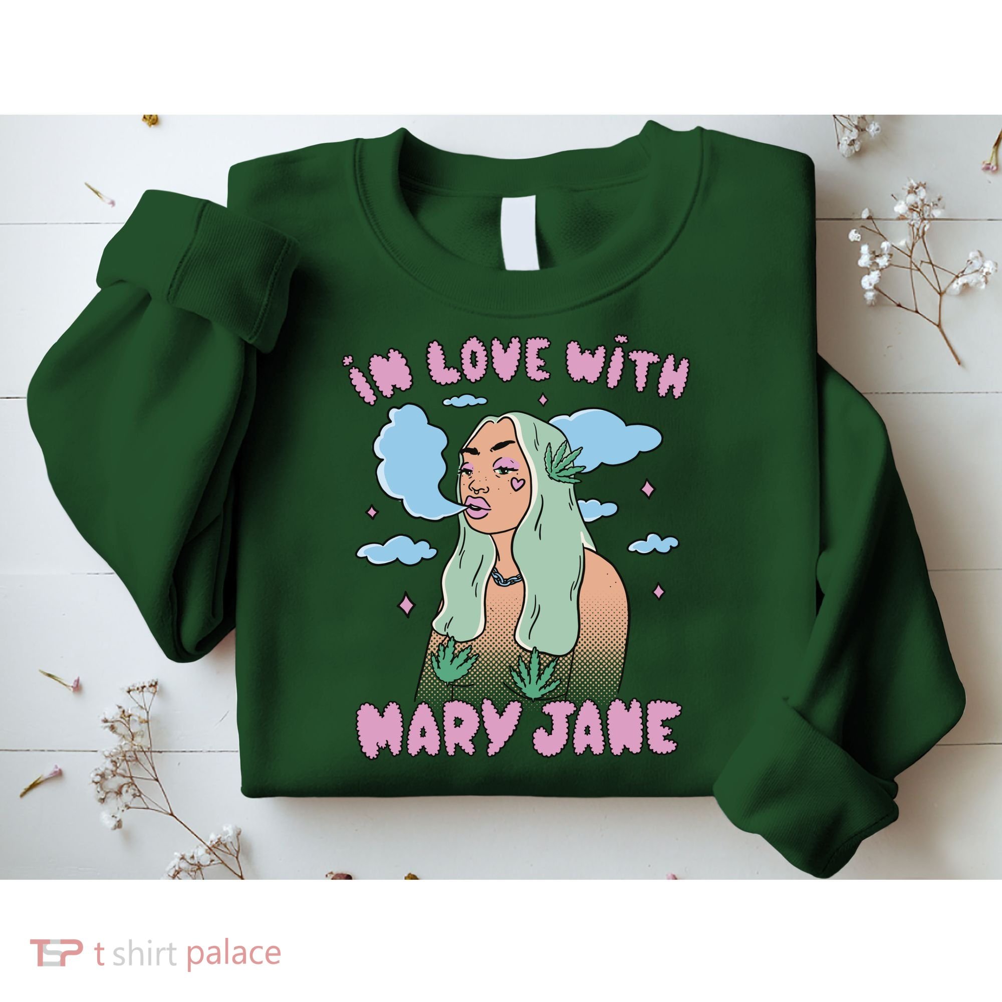 In Love With Mary Jane Female Marijuana Sweatshirt