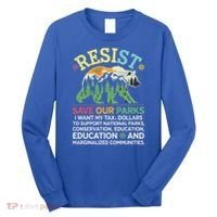 I Literally Want My Tax Dollars To Support National Parks Long Sleeve Shirt thumb 0