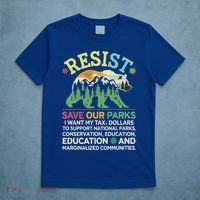 I Literally Want My Tax Dollars To Support National Parks T-Shirt thumb 5