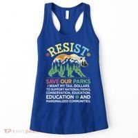 I Literally Want My Tax Dollars To Support National Parks Women's Tank Top thumb 0