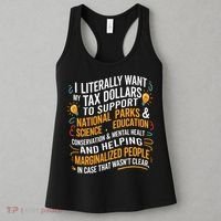 I Literally Want My Tax Dollars To Support National Parks  Women's Tank Top thumb 3