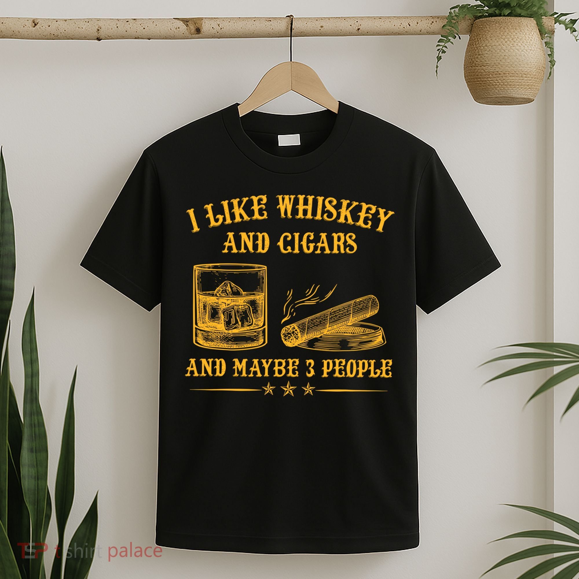 I Like Whiskey And Cigars And Maybe 3 People Vintage T-Shirt