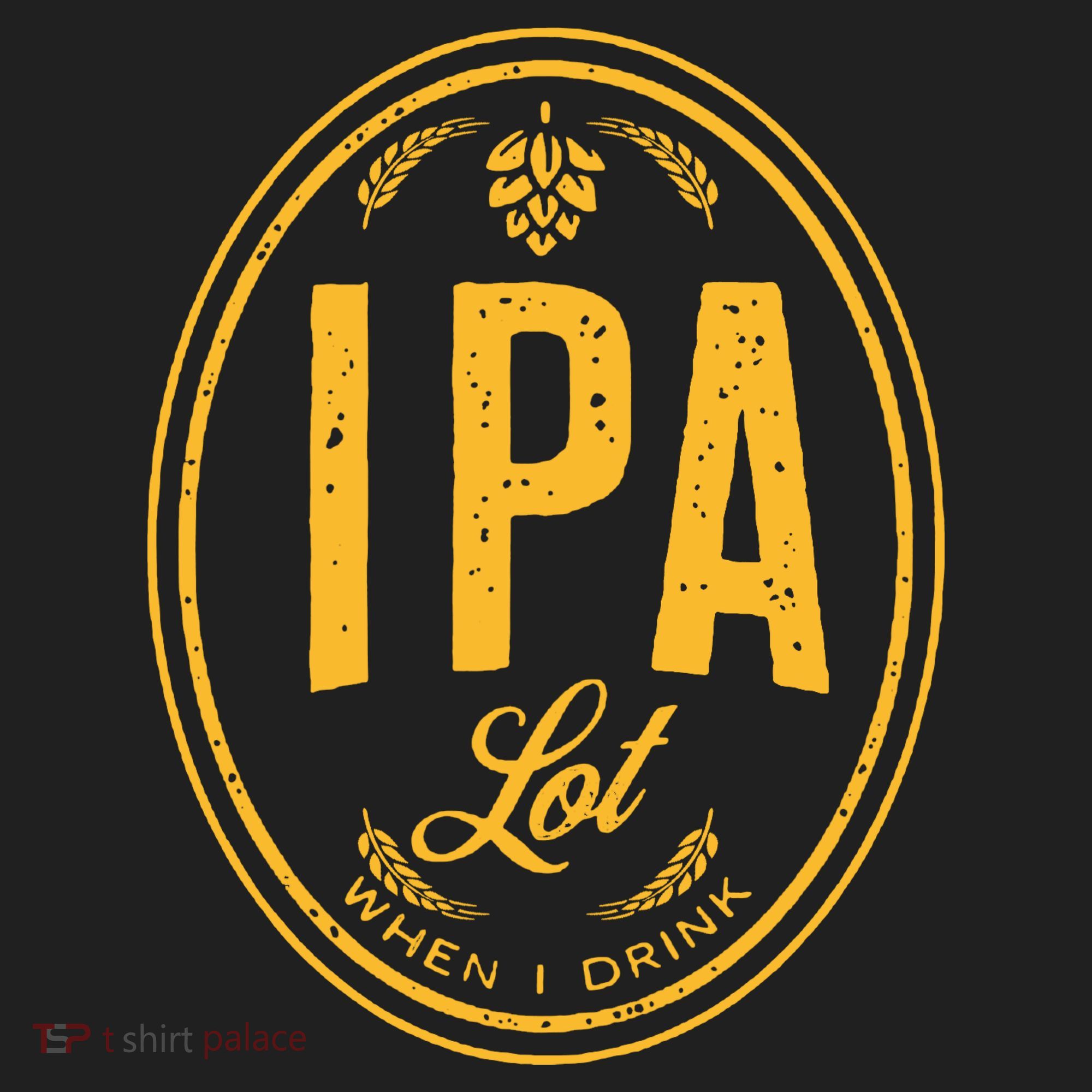 IPA Lot When I Drink Beanie