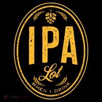 IPA Lot When I Drink Ornament thumb 1