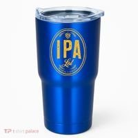 IPA Lot When I Drink Tumbler thumb 0