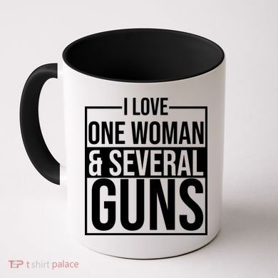 I Love Woman And Several Guns Coffee Mug