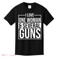 I Love Woman And Several Guns Kids T-Shirt thumb 0