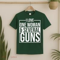 I Love Woman And Several Guns T-Shirt thumb 2