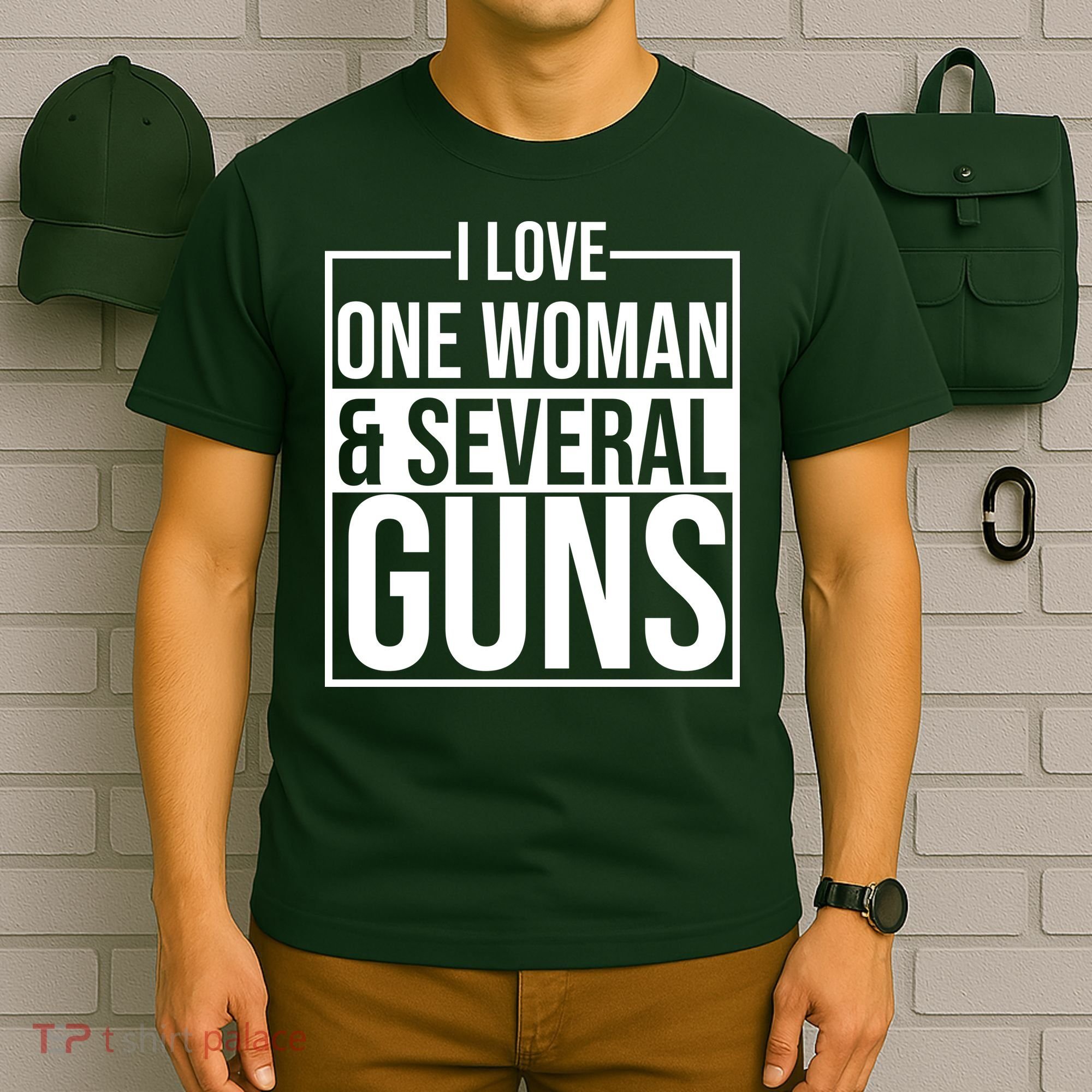 I Love Woman And Several Guns T-Shirt