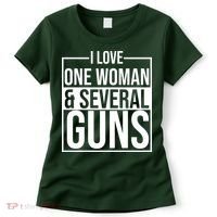 I Love Woman And Several Guns Women's T-Shirt thumb 0