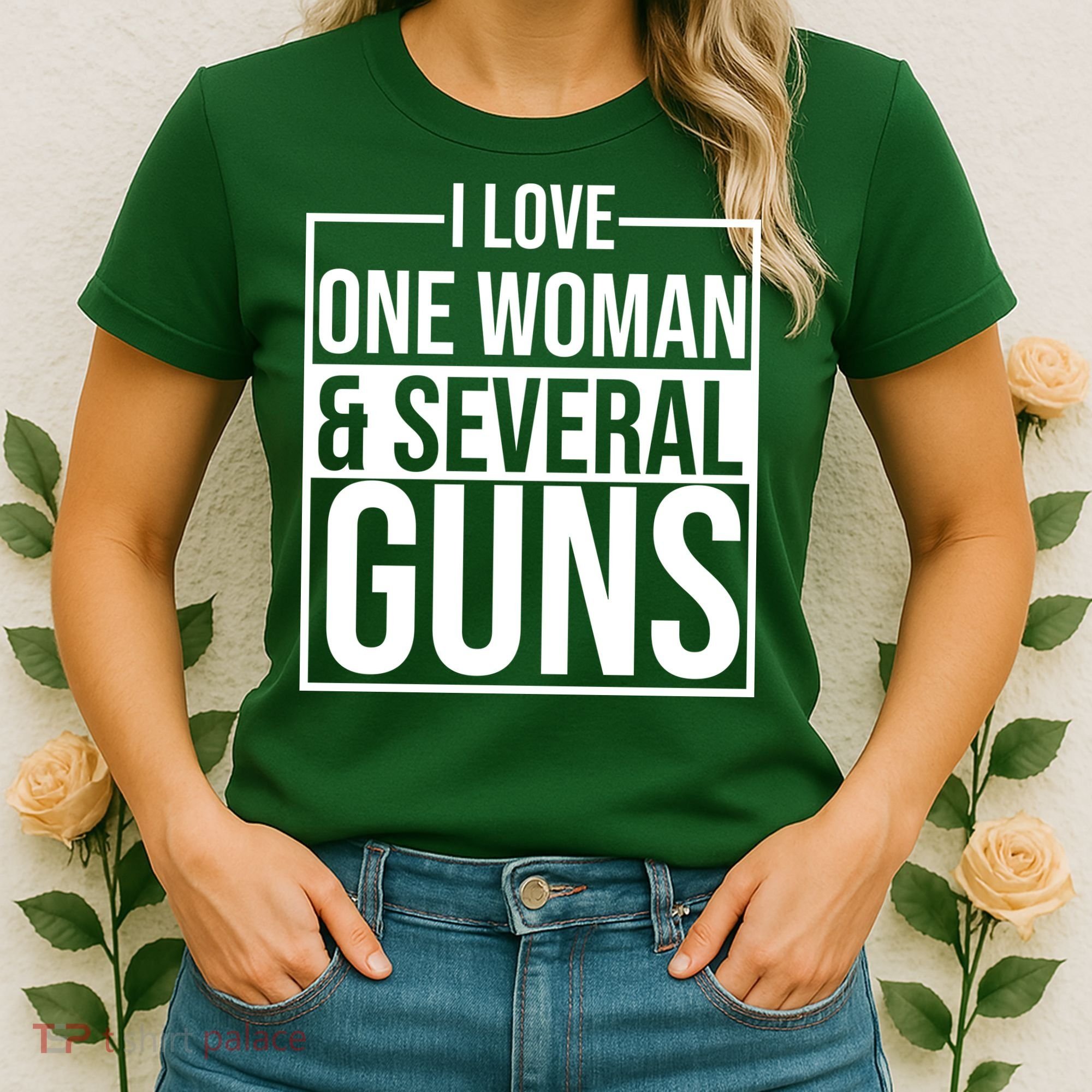 I Love Woman And Several Guns Women's T-Shirt