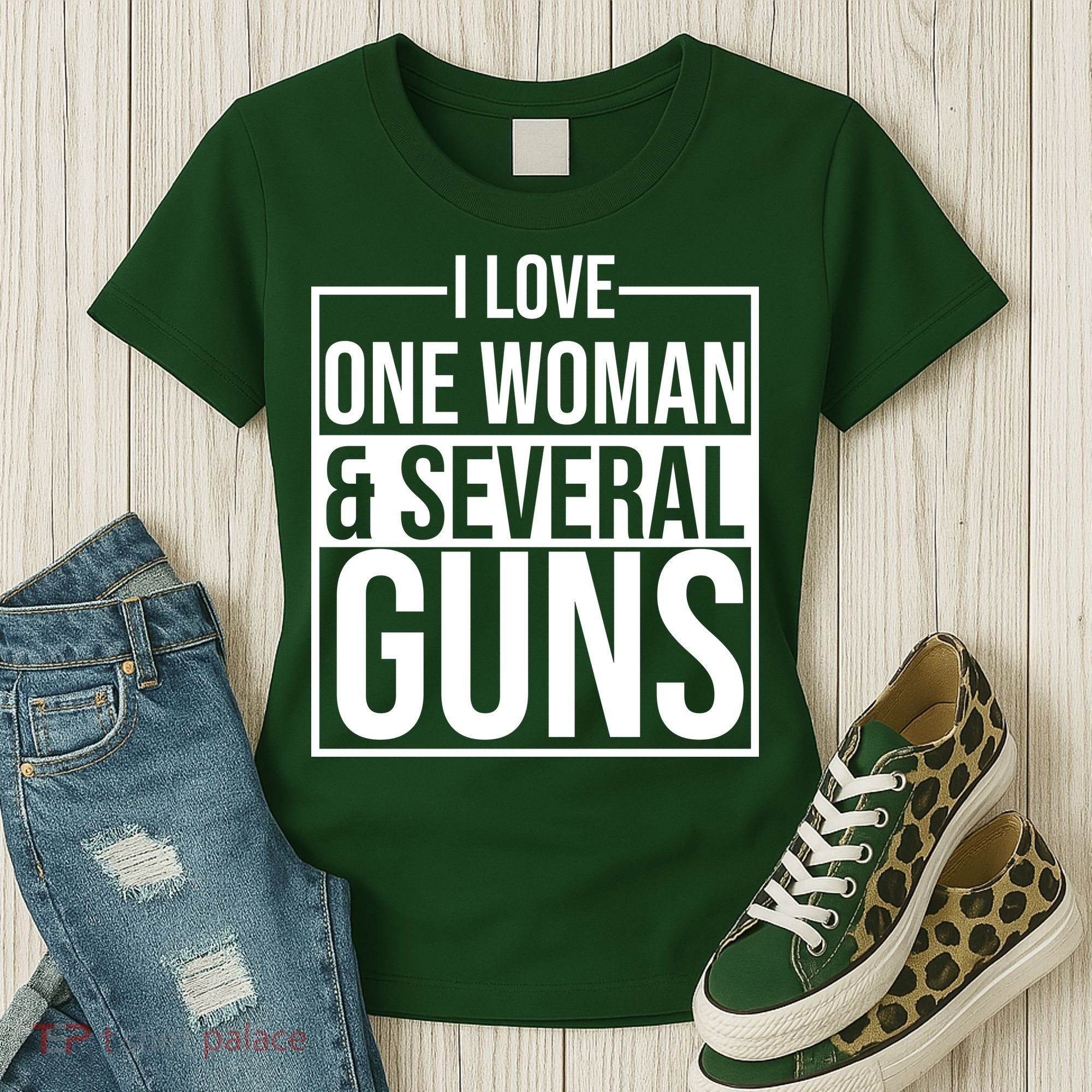 I Love Woman And Several Guns Women's T-Shirt