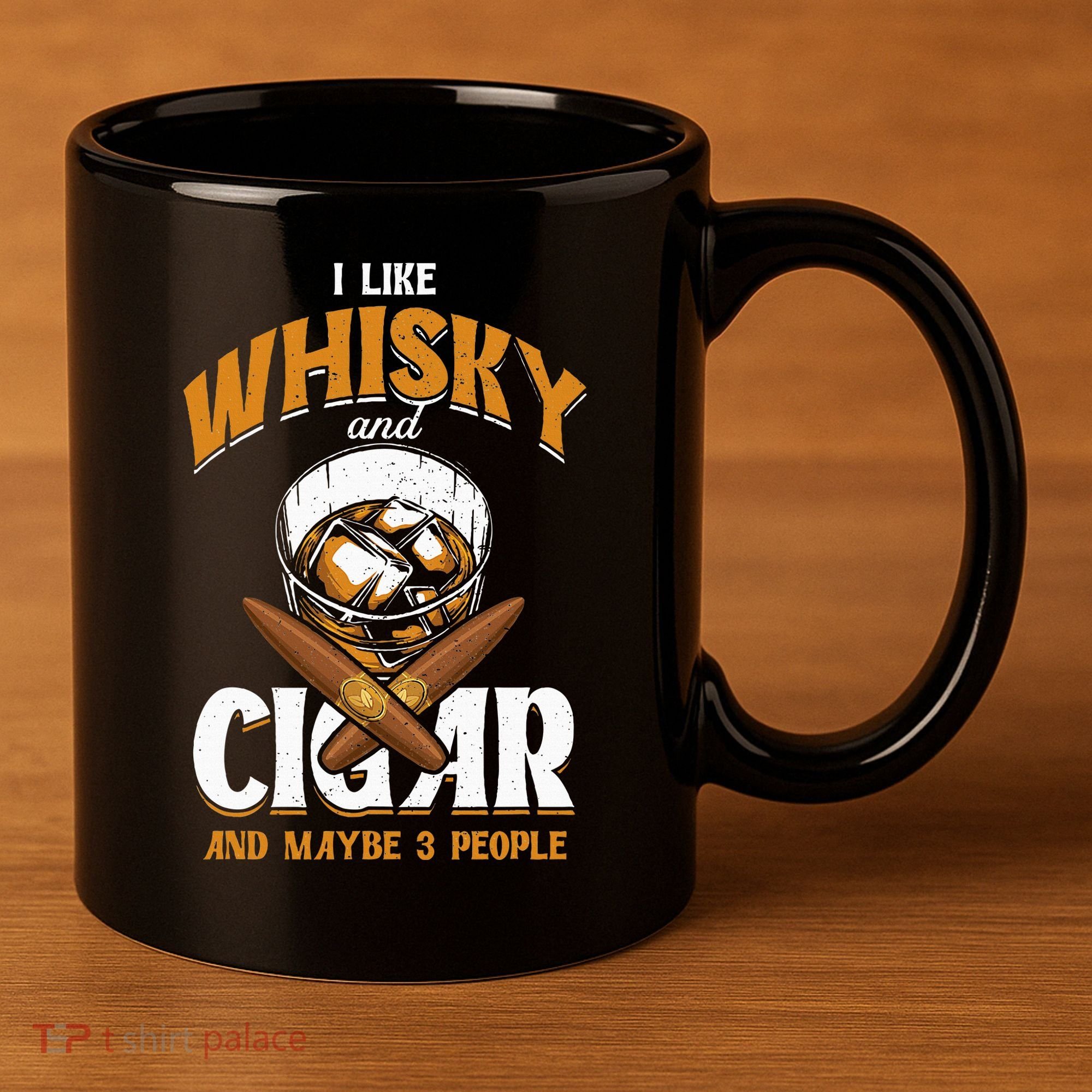 I Like Whisky And Cigars Cigars Smoker Alcohol Drinker 11oz C Handle Ceramic Mug