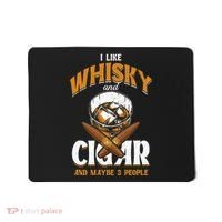 I Like Whisky And Cigars Cigars Smoker Alcohol Drinker Mousepad thumb 0
