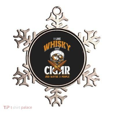 I Like Whisky And Cigars Cigars Smoker Alcohol Drinker Ornament