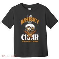 I Like Whisky And Cigars Cigars Smoker Alcohol Drinker Toddler T-Shirt thumb 0