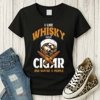 I Like Whisky And Cigars Cigars Smoker Alcohol Drinker Women's T-Shirt thumb 3
