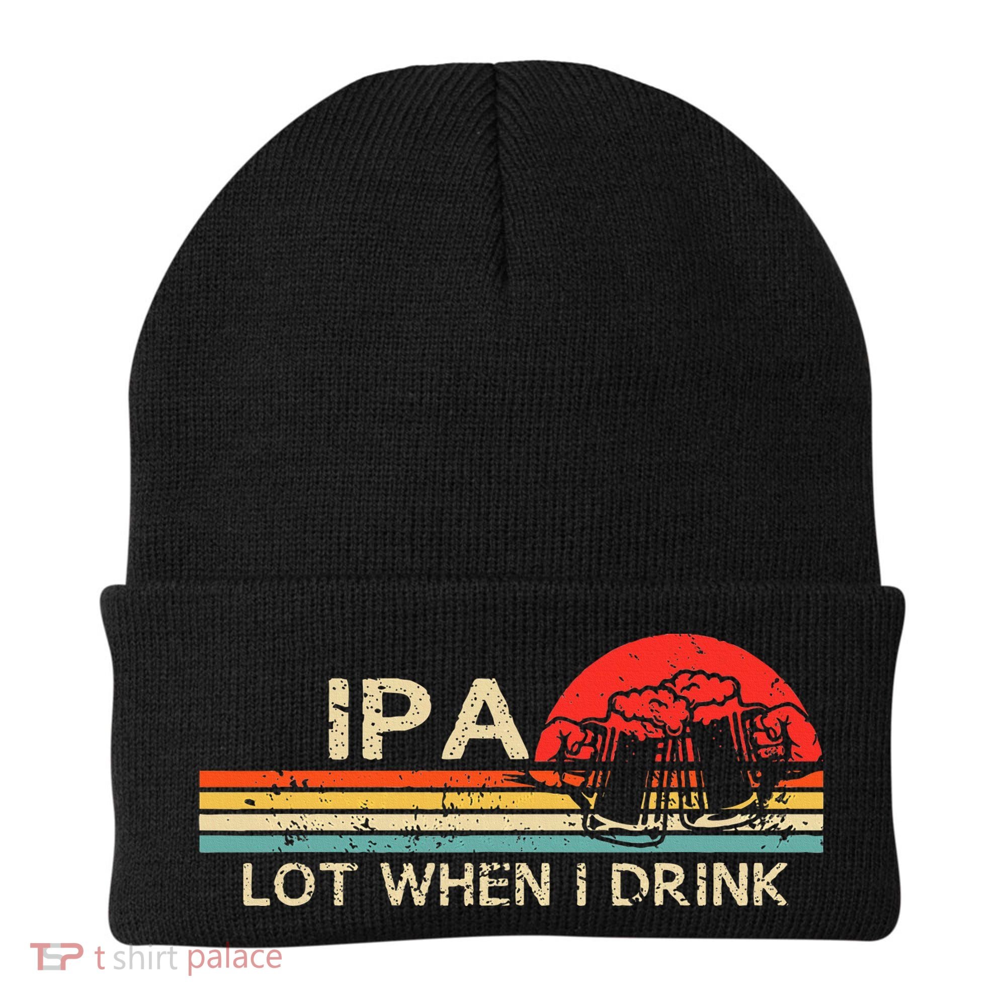 Ipa Lot When I Drink Beanie