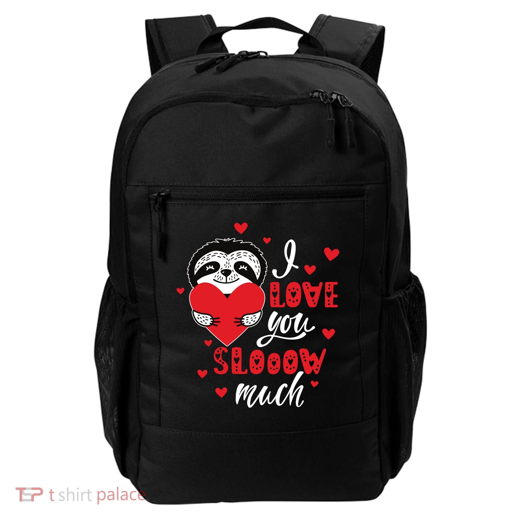 I Love You So Much Cute Sloth Valentines Day Gift Backpack