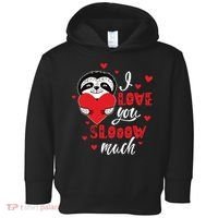 I Love You So Much Cute Sloth Valentines Day Gift Toddler Hoodie thumb 0