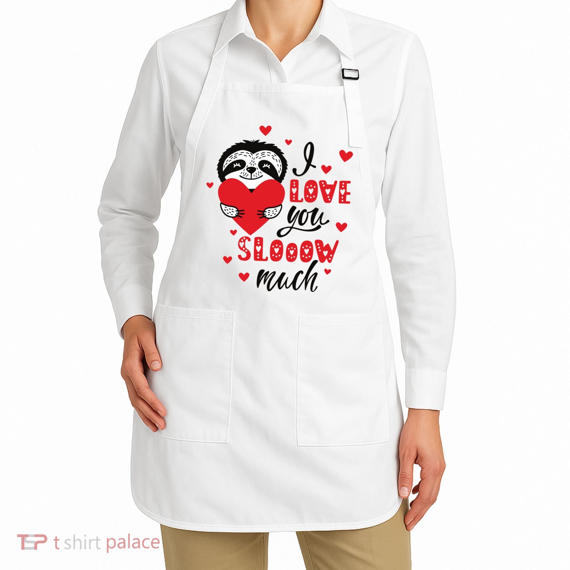 I Love You So Much Cute Sloth Valentines Day Gift Apron