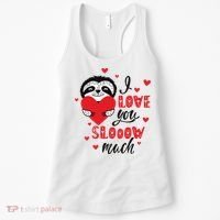 I Love You So Much Cute Sloth Valentines Day Gift Women's Tank Top thumb 0