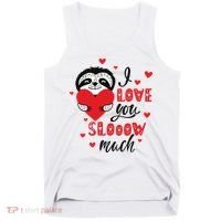 I Love You So Much Cute Sloth Valentines Day Gift Tank Top thumb 0