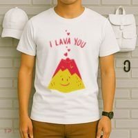 I Lava You Cute Funny Romantic Gift T-Shirt thumb 6