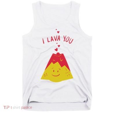 I Lava You Cute Funny Romantic Gift Tank Top