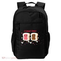 I Loaf You Valentines Day Funny Gift Backpack thumb 0