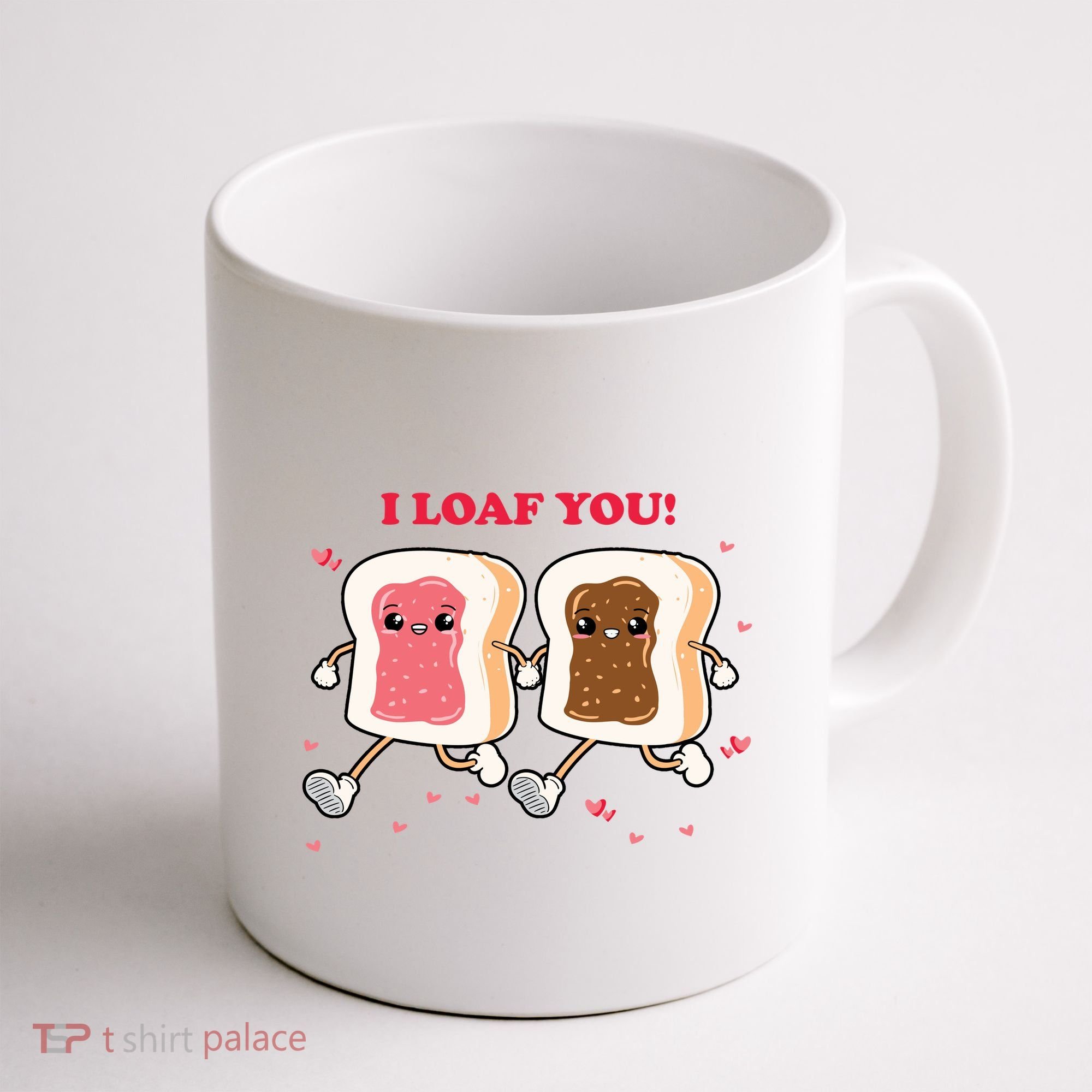I Loaf You Valentines Day Funny Gift Coffee Mug