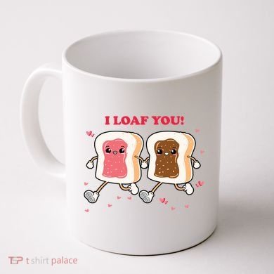 I Loaf You Valentines Day Funny Gift Coffee Mug