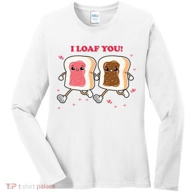 I Loaf You Valentines Day Funny Gift Women's Long Sleeve Shirt