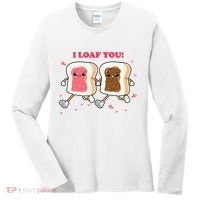 I Loaf You Valentines Day Funny Gift Women's Long Sleeve Shirt thumb 0