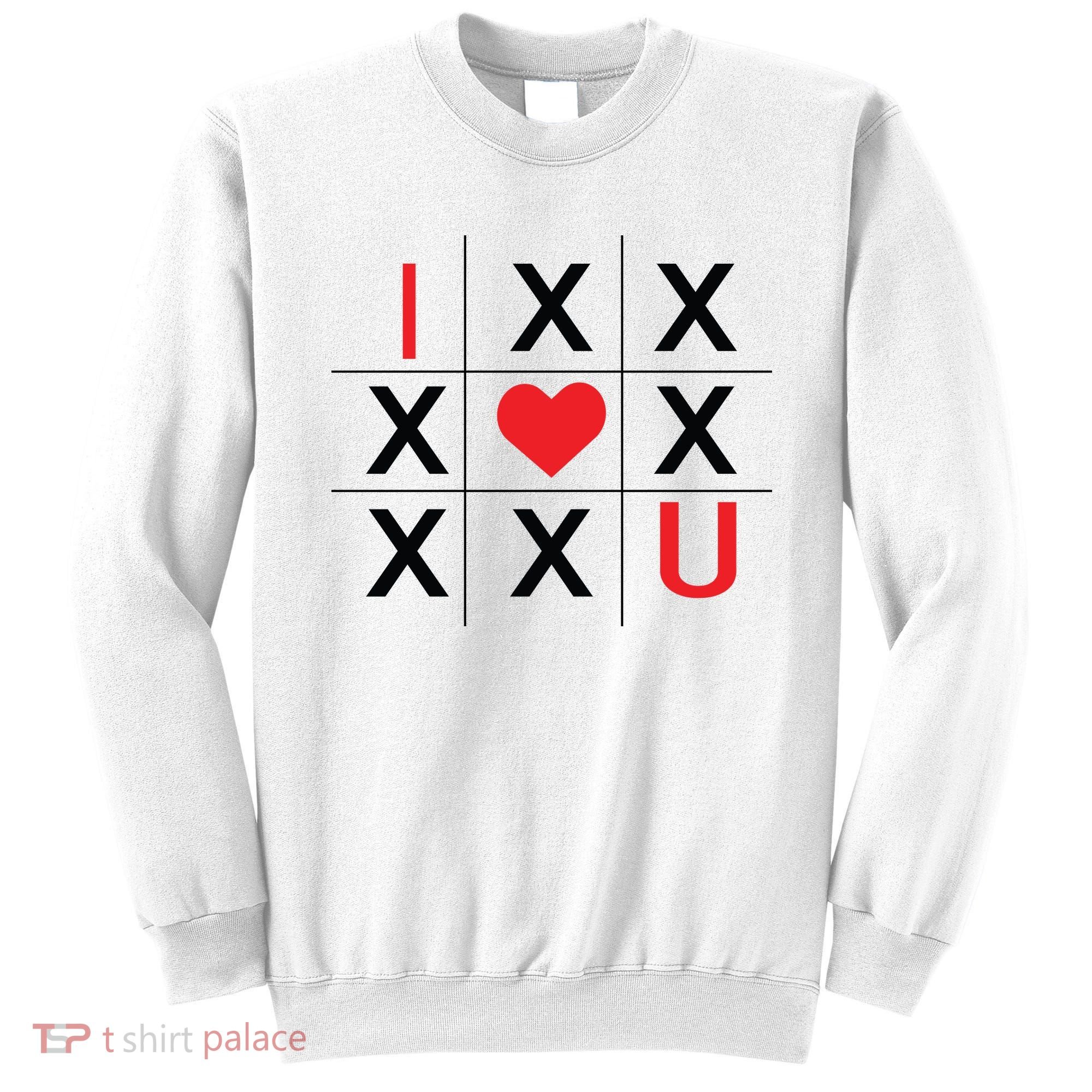 I Love You Tic Tac Toe Cute Valentines Day Sweatshirt